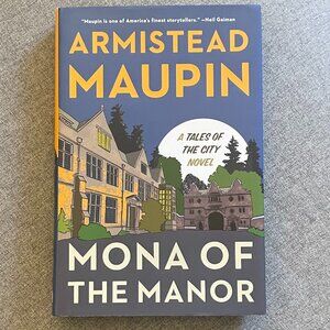 Mona Of The Manor book by Armistead Maupin